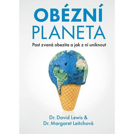 Obézní planeta - Margaret Leitchová, David Lewis-Williams