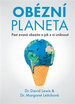 Obézní planeta - Margaret Leitchová, David Lewis-Williams