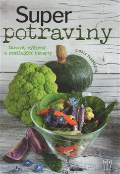 Superpotraviny - Cinzia Trenchiová