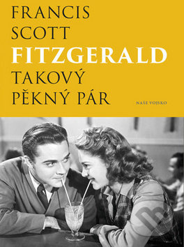 Takový pěkný pár - Francis Scott Fitzgerald