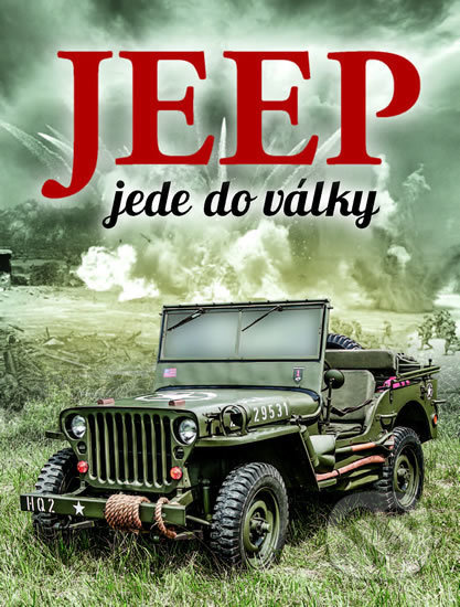 Jeep jede do války - William Fowler