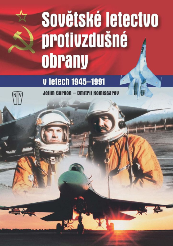 Sovětské letectvo protivzdušné obrany - Jefim Gordon, Dmitrij Komissarov