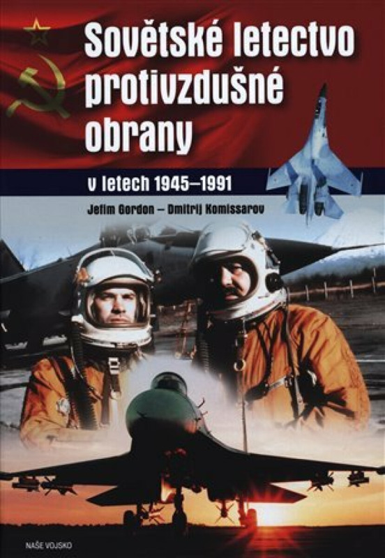 Sovětské letectvo protivzdušné obrany - Jefim Gordon, Dmitrij Komissarov