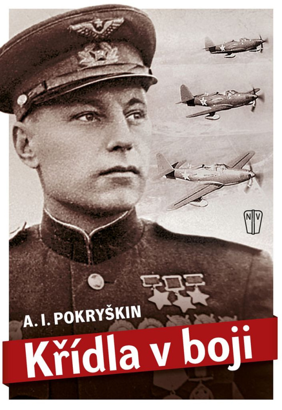 Křídla v boji - Alexandr Ivanovič Pokryškin