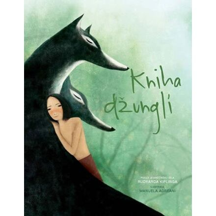 Kniha džunglí - Rudyard Kipling