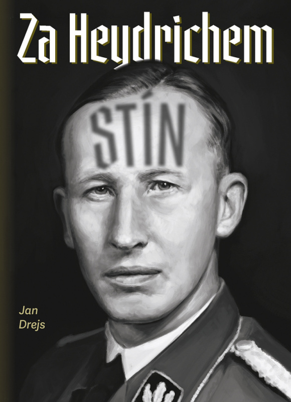 Za Heydrichem stín - Jaroslav Andrejs