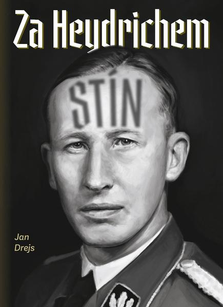 Za Heydrichem stín - Jaroslav Andrejs