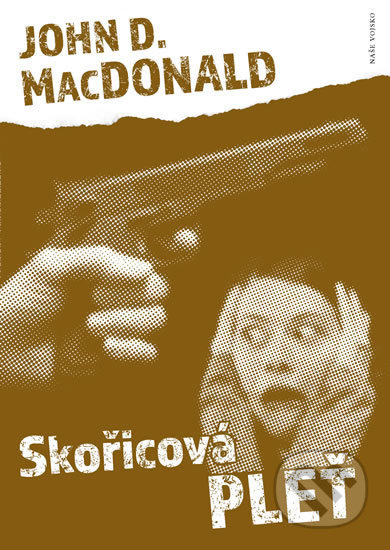Skořicová pleť - John D. MacDonald