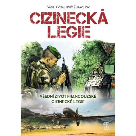 Cizinecká legie - Vasilij Vitaljevič Žuravljov