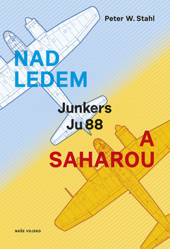 Nad ledem a Saharou - Peter W. Stahl