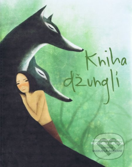 Kniha Džunglí - Rudyard Kipling, Manuela Adreani (ilustrátor) - kniha z kategorie Pro děti