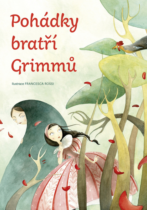 Pohádky bratří Grimmů - Jacob Grimm, Wilhelm Grimm
