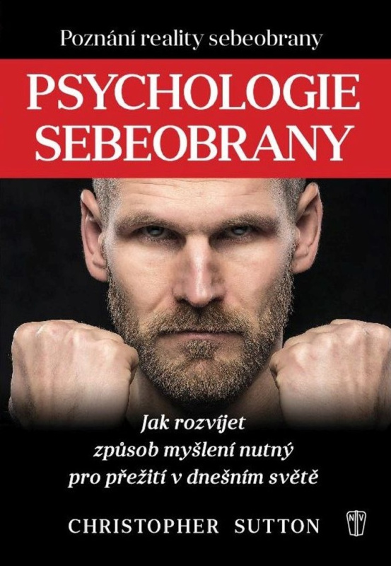 Psychologie sebeobrany - Christopher Sutton