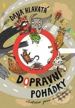 Dopravní pohádky - Dana Hlavatá