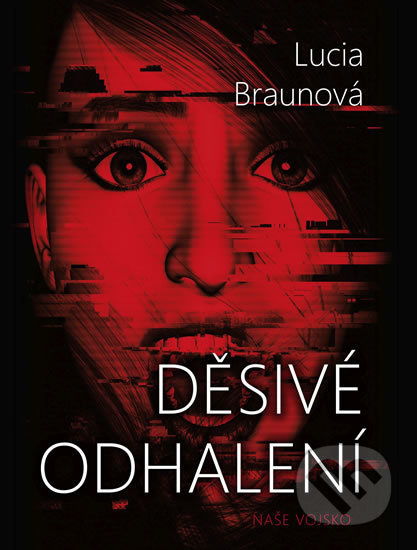 Děsivé odhalení - Lucia Braunová