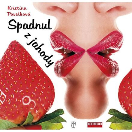 Spadnul z jahody - Kristína Pavelková
