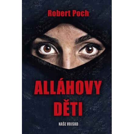 Alláhovy děti - Robert Poch