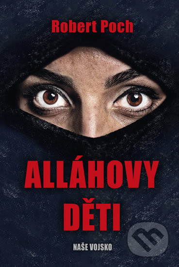 Alláhovy děti - Robert Poch