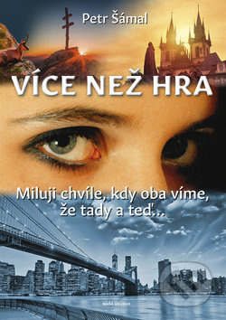 Více než hra - Petr Šámal - kniha z kategorie Romantika