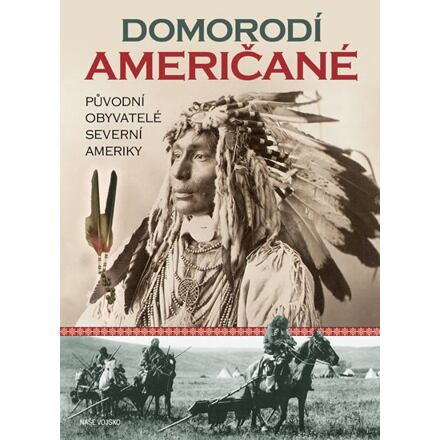 Domorodí Američané - Taylor Colin, Willlam Sturtevant
