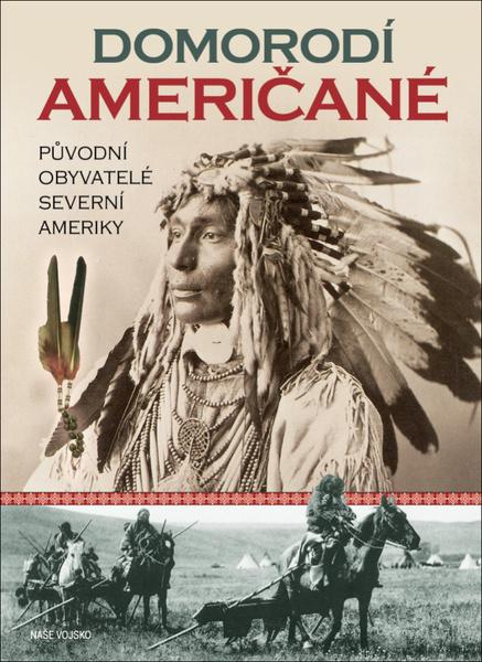 Domorodí Američané - Taylor Colin, Willlam Sturtevant