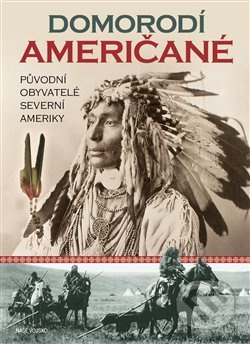 Domorodí Američané - Taylor Colin, Willlam Sturtevant