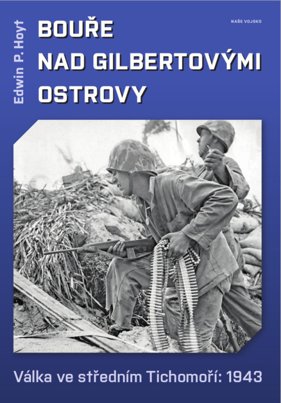 Bouře nad Gilbertovými ostrovy - Edwin P. Hoyt