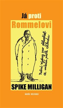 Já proti Rommelovi - Spike Milligan