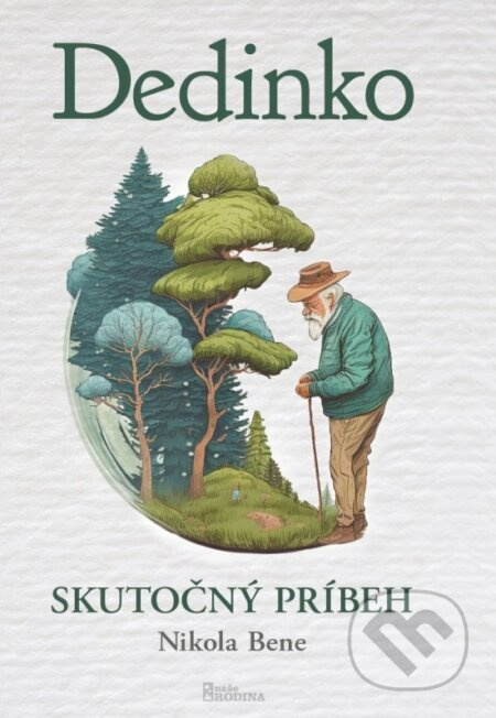 Dedinko - Nikola Bene - kniha z kategorie Společenská beletrie