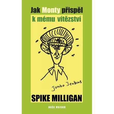 Jak Monty přispěl k mému vítězství - Spike Milligan