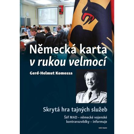 Německá karta v rukou velmocí - Gerd-Helmut Komossa