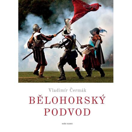 Bělohorský podvod - Vladimír Čermák