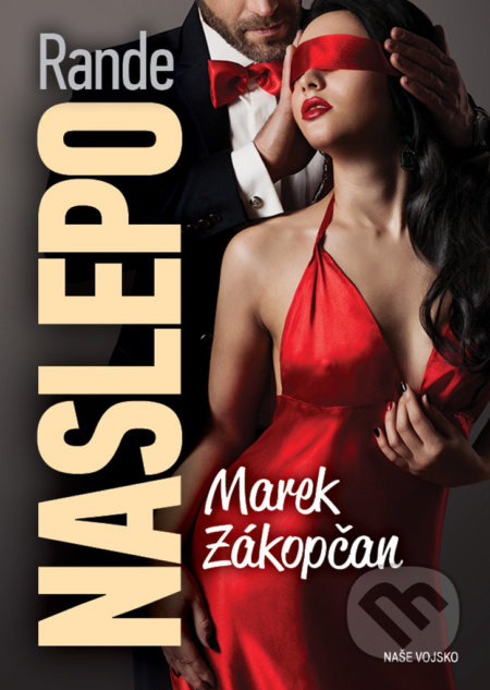 Rande naslepo - Marek Zákopčan