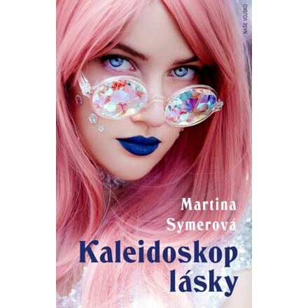 Kaleidoskop lásky - Martina Symerová