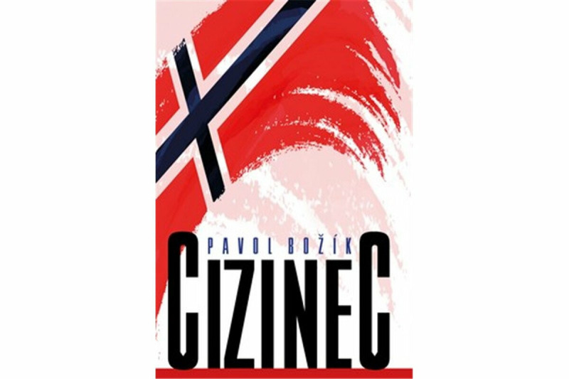 Cizinec - Pavol Božík