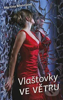 Vlaštovky ve větru - Martina Monošová