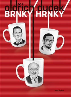 Brnky Hrnky - Oldřich Dudek