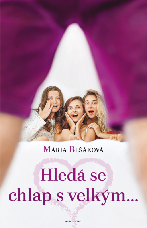 Hledá se chlap s velkým... - Mária Blšáková