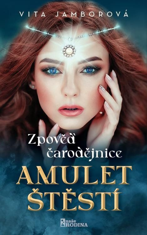 Zpověď čarodějnice - Amulet štěstí - Vita Jamborová