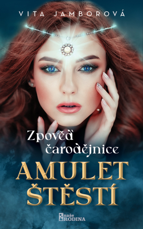 Zpověď čarodějnice - Amulet štěstí - Vita Jamborová