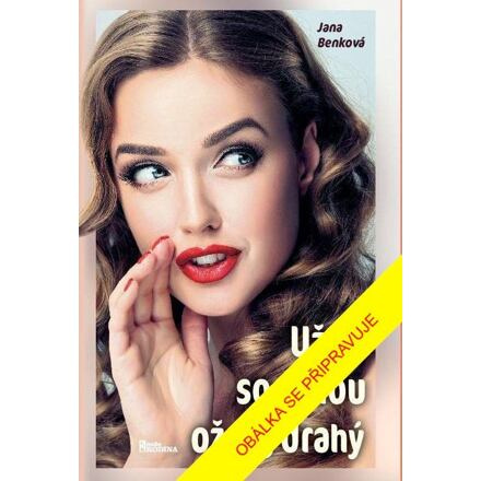 Už se se mnou ožeň, drahý - Jana Benková
