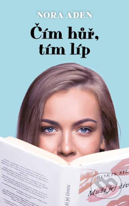 Čím hůř, tím líp - Nora Aden
