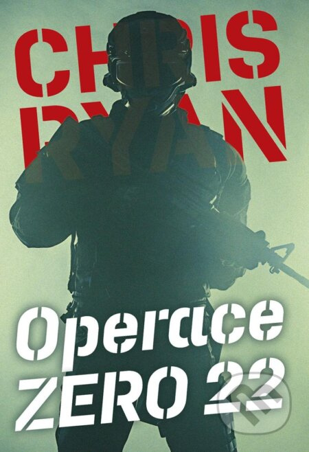 Operace Zero 22 - Chris Ryan