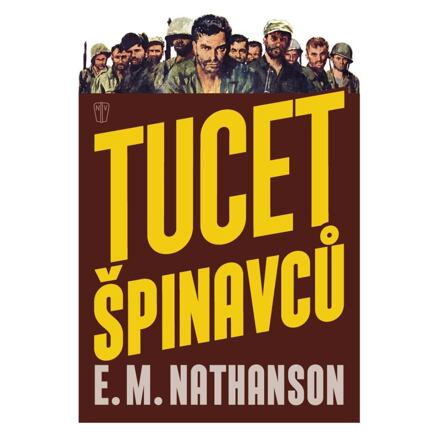 Tucet špinavců - E. M. Nathanson