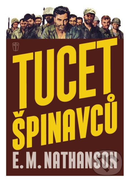 Tucet špinavců - E. M. Nathanson