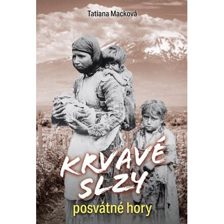 Krvavé slzy posvátné hory