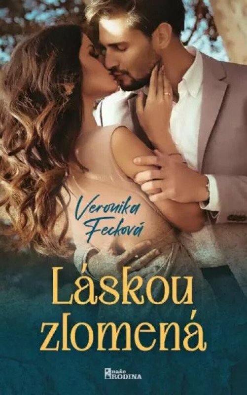 Láskou zlomená