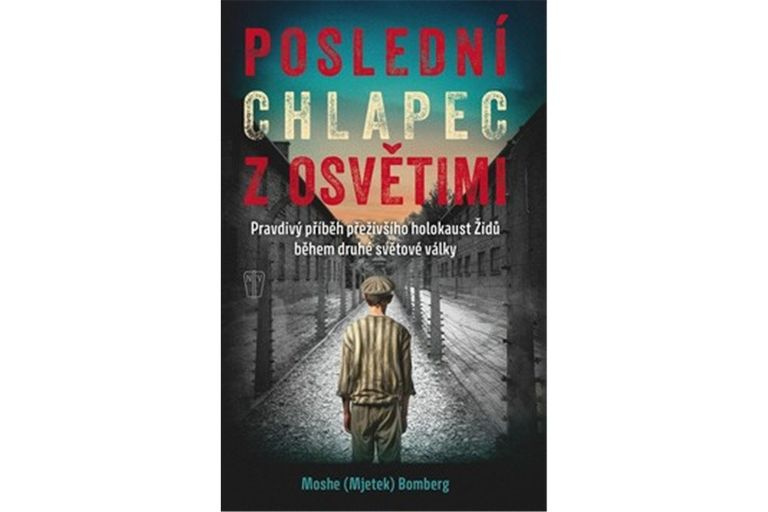 Poslední chlapec z Osvětimi (Pravdivý příběh přeživšího holokaust Židů během druhé světové války) - kniha z kategorie Beletrie
