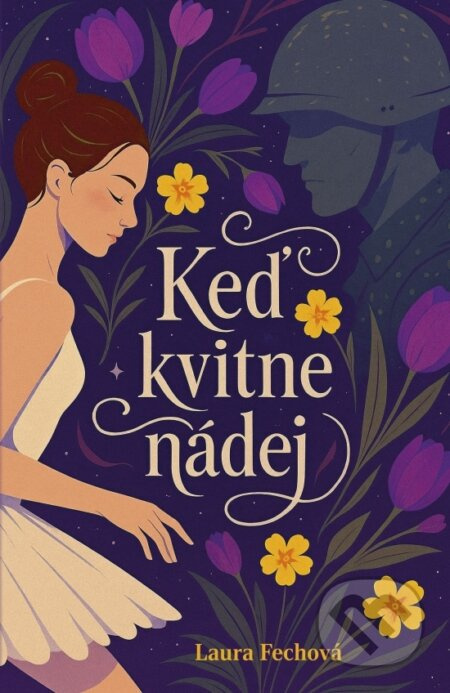 Keď kvitne nádej - Laura Fechová - kniha z kategorie Romantika