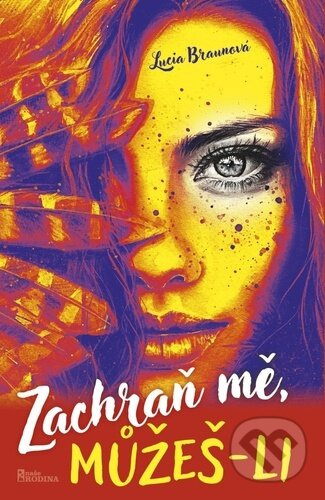 Zachraň mě, můžeš-li - Lucia Braunová - kniha z kategorie Beletrie pro děti